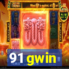 91 gwin